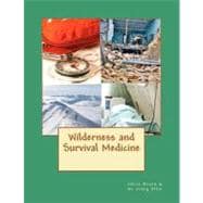 Wilderness and Survival Medicine
