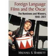 Foreign Language Films and the Oscar
