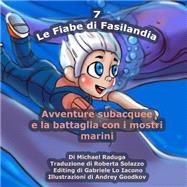 Le Fiabe Di Fasilandia