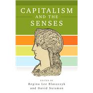 Capitalism and the Senses