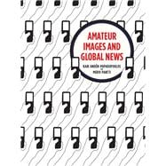 Amateur Images and Global News