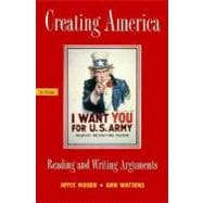 Creating America: Reading and Writing Arguments