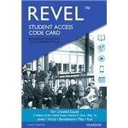 REVEL for Created Equal A History of the United States, Volume 2 -- Access Card