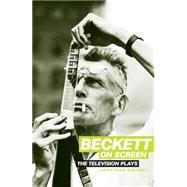 Beckett on Screen The television plays
