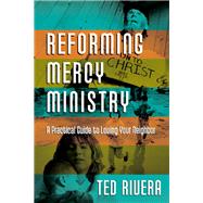 Reforming Mercy Ministry