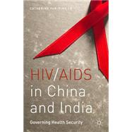 HIV/AIDS in China and India