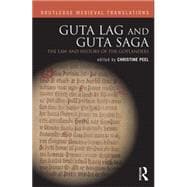 Guta Lag and Guta Saga: The Law and History of the Gotlanders