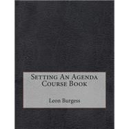 Setting an Agenda Course Book