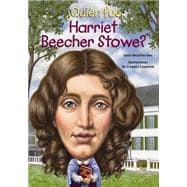 ¿Quién fue Harriet Beecher Stowe?/ Who was Harriet Beecher Stowe?