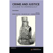 Crime and Justice: A Guide to Criminology