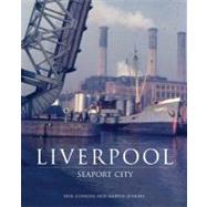 Liverpool : Seaport City