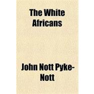 The White Africans: A Poem