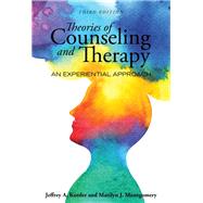 THEORIES OF COUNSELING & THERAPY