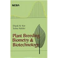 Plant Breeding, Biometry & Biotechnology