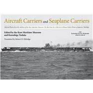 Aircraft Carriers and Seaplane Carriers