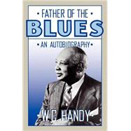 Father Of The Blues An Autobiography