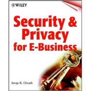 Security and Privacy for E-Business