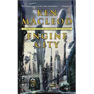 Engine City : The Stunning Conclusion to the Engines of Light