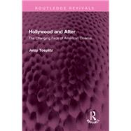 Hollywood and After