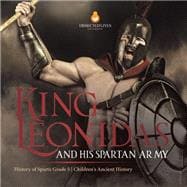 King Leonidas and His Spartan Army | History of Sparta Grade 5 | Children's Ancient History