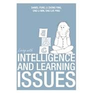 Living with Intelligence & Learning Issues