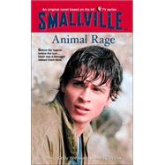 Smallville #4: Animal Rage
