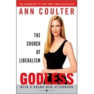 Godless The Church of Liberalism