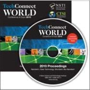 TechConnect World 2010 Proceedings: Nanotech, Clean Technology, Microtech, Bio Nanotech Proceedings DVD