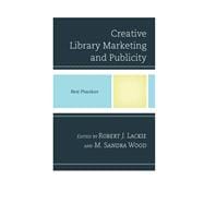 Creative Library Marketing and Publicity Best Practices