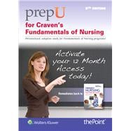 prepU for Craven's Fundamentals of Nursing Human Health and Function