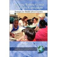 Teaching Writing Genres Across the Curriculum : Strategies for Middle School Teachers