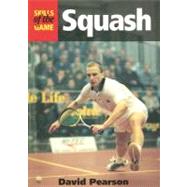Squash : Skills of the Game