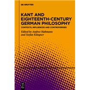 Kant and Eighteenth-Century German Philosophy
