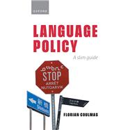 Language Policy A Slim Guide
