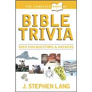 The Complete Book of Bible Trivia