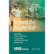 Beyond the Biophysical