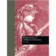 Rediscoveries in Children's Literature