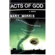 Acts of God A Novel