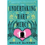 The Undertaking of Hart and Mercy