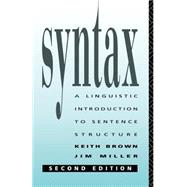 Syntax: A Linguistic Introduction to Sentence Structure