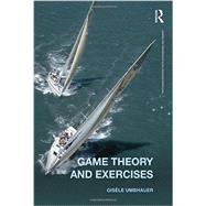 Game Theory and Exercises