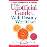 The Unofficial Guide to Walt Disney World 2002