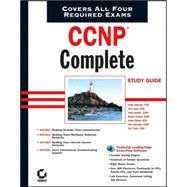 CCNP<sup>®</sup> Complete Study Guide: Exams 642-801, 642-811, 642-821, 642-831