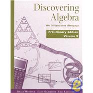 Discovering Algebra Preliminary Edition : An Investigative Approach