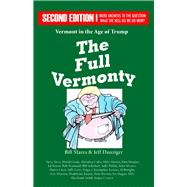 The Full Vermonty Vermont in the Age of Trump