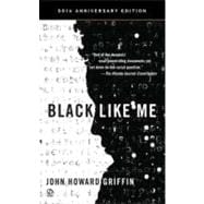 Black Like Me (50th Anniversary Edition)