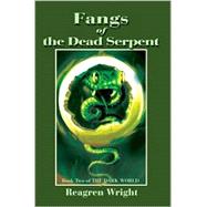 Fangs of the Dead Serpent