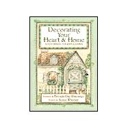 Decorating Your Heart and Home : God's Design for Joyful Living