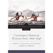 California Through Russian Eyes, 1806-1848
