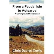 From a Feudal Isle to Aotearoa